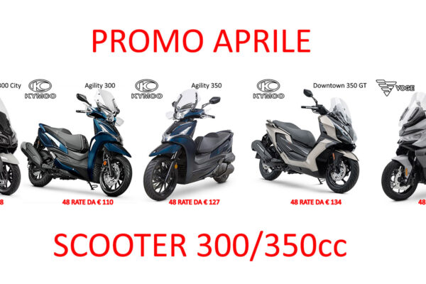 Promo Aprile scooter 300/350cc
