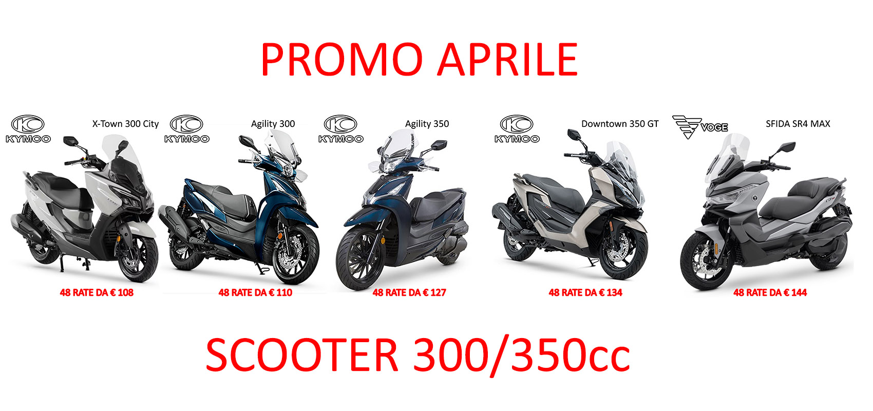 Promo Aprile scooter 300/350cc